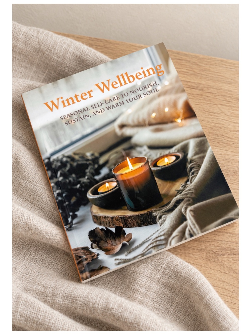 Winter Wellbeing Seasonal Self Care Wellness Hardcover Book Cozy Gift